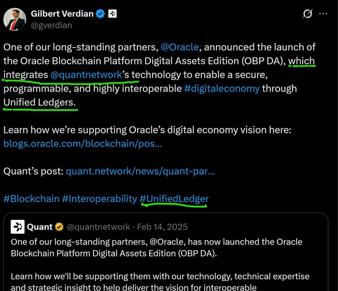 A tweet from Gilbert Verdian (@gverdian) announcing that Oracle launched the Oracle Blockchain Platform Digital Assets Edition (OBP DA), which integrates @quantnetwork's (QNT) technology to enable a secure digital economy through Unified Ledgers, with a quoted post from Quant (@quantnetwork) dated Feb 14, 2025, reinforcing the partnership highlighted by the accompanying #UnifiedLedger caption.