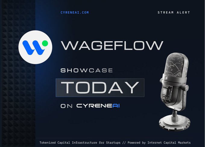 A promotional stream alert graphic for "WAGEFLOW SHOWCASE TODAY ON CYRENEAI" with the website cyreneai.com, featuring a blue logo and a microphone on a dark background.