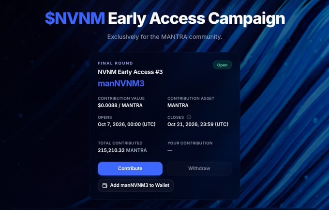 A dark blue promotional screen for the '$NVNM Early Access Campaign' exclusively for the MANTRA community, showing details for 'NVNM Early Access #3' (manNVNM3) with a contribution value of $0.0088/MANTRA and 215,210.32 MANTRA total contributed.