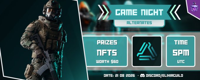 Gaming event banner promoting 'GAME NIGHT' with 'ALTERNATES' text, featuring a soldier character and details for prizes (NFTS worth $60), 5PM UTC time, date 21 08 2026, and Discord link /ELHIACGUILD.