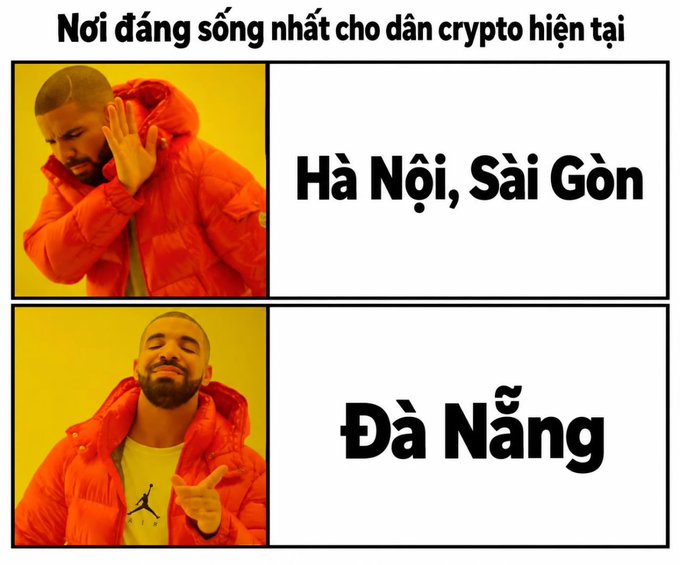 A Vietnamese-language meme using the classic Drake format declares "Nơi đáng sống nhất cho dân crypto hiên tại" (The most livable place for crypto people right now), rejecting Hanoi and Saigon while approving Da Nang — humorously connecting to the post's discussion of P2P bank account crackdowns in major hubs pushing crypto traders toward Da Nang's expanding USDT→VND market.
