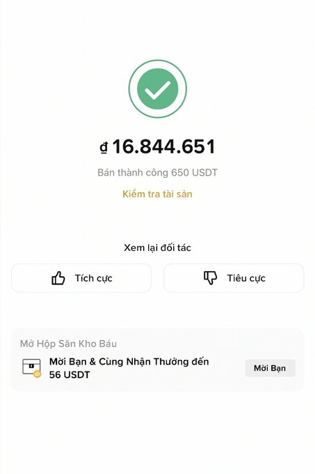 A Vietnamese cryptocurrency trading confirmation screen showing a successful transaction of '650 USDT' worth approximately ₫16,844,651, with 'Tích cực' (Positive) and 'Tiêu cực' (Negative) feedback buttons.