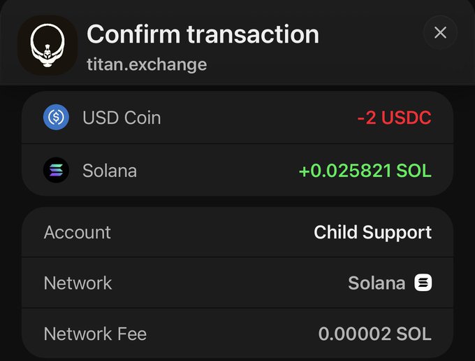 A transaction confirmation from titan.exchange showing a swap of -2 USDC for +0.025821 SOL on the Solana network under the account name "Child Support," with a negligible network fee of 0.00002 SOL—aligning with the post's message of aggressively accumulating more $SOL.