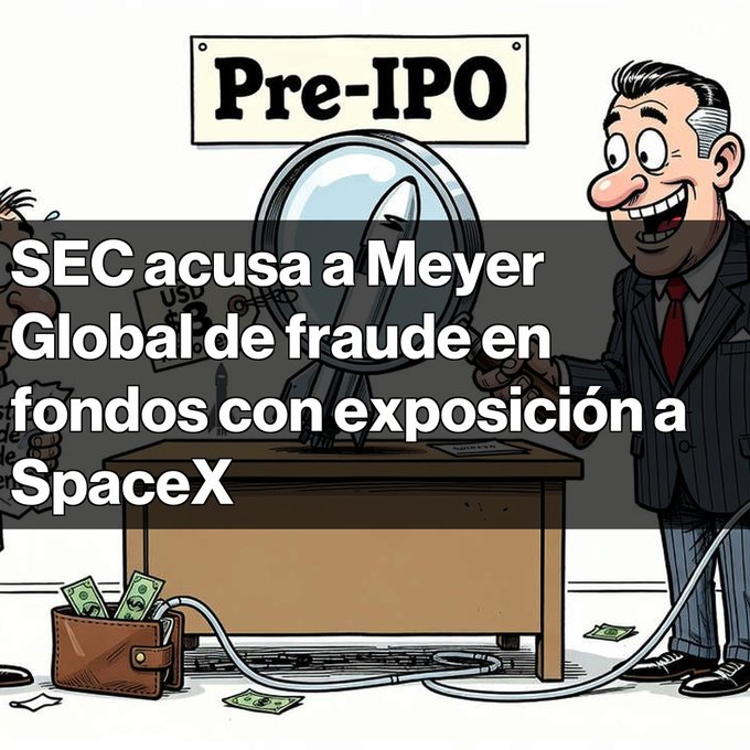 A cartoon illustration depicts a suited figure next to a desk with a 'Pre-IPO' sign, overlaid with Spanish text reading 'SEC acusa a Meyer Global de fraude en fondos con exposición a SpaceX'.