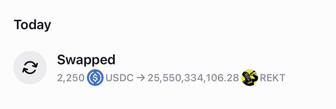 A transaction screenshot showing a swap of '2,250 USDC → 25,550,334,106.28 REKT' under the heading 'Today'.