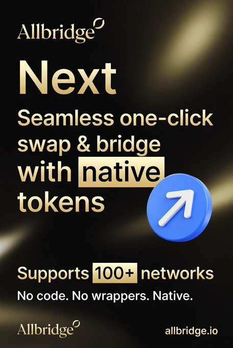 This image advertises Allbridge Next, highlighting its seamless one-click swap and bridge functionality with native tokens across 100+ networks, as supported by the text and visuals.
