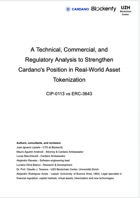 A cover page for a research paper titled 'A Technical, Commercial, and Regulatory Analysis to Strengthen Cardano's Position in Real-World Asset Tokenization' featuring logos for Cardano, Blockenfy, and UZH Blockchain Center.