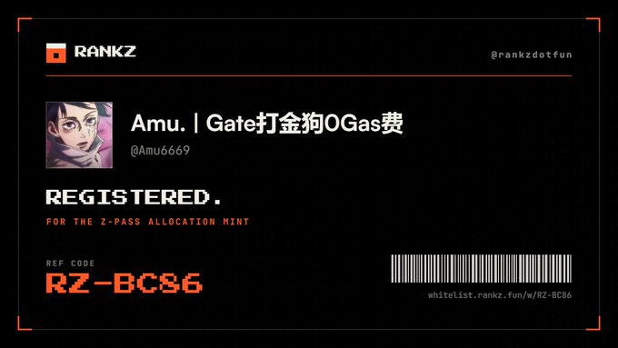 A RANKZ whitelist registration ticket for 'Amu. | Gate打金狗OG收费' (@Amu6669), registered for the Z-PASS allocation mint with ref code RZ-BCS6.