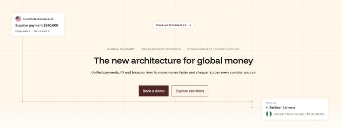 A minimalist webpage design reads "The new architecture for global money" with subtext "Unified payments, FX and treasury layer to move money faster and cheaper across every corridor you run," featuring buttons to "Book a demo" and "Explore corridors."