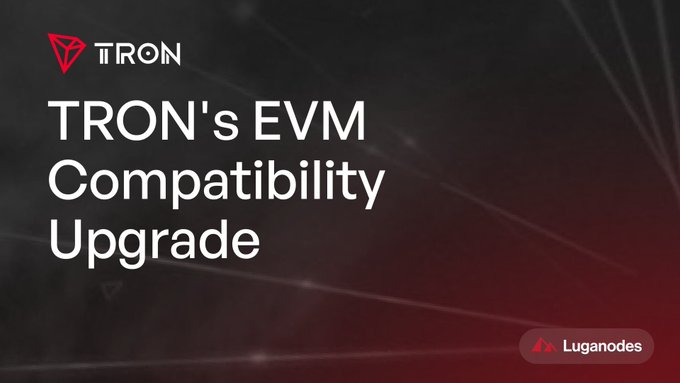 The image is a promotional graphic featuring the TRON logo (red diamond-shaped icon) in the top-left corner and the "Luganodes" logo with a red wave icon in the bottom-right corner. Bold white text on a dark background with subtle red network-connection lines reads "TRON's EVM Compatibility Upgrade," directly highlighting the announcement that Proposal 107 and GreatVoyage-v4.8.2 mainnet upgrade, which introduced Ethereum's Prague and Osaka EVM features like Passkey support for builders on the network.
