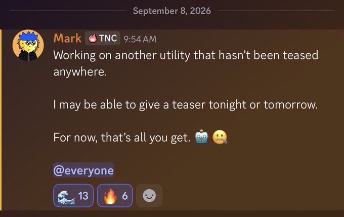 A Discord message dated September 8, 2026 from user 'Mark' (TNC role) at 9:54 AM reads 'Working on another utility that hasn't been teased anywhere... For now, that's all you get.'