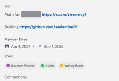 A profile card showing a bio with links to x.com/sirseiney1 and github.com/saniaminu01, membership dates 'Apr 1, 2021 - Sep 1, 2026', and roles including Quantum Pioneer, Qubits, and Waiting Room.
