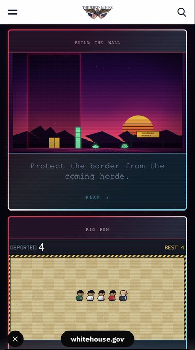 A mobile screenshot of "Arcade.gov" (whitehouse.gov) displays retro-style arcade games "Build the Wall" — instructing players to protect the border from incoming enemies — and "Rio Run," showing a score of "Deported 4 / Best 4," satirizing Trump-era immigration policy through nostalgic gaming visuals.