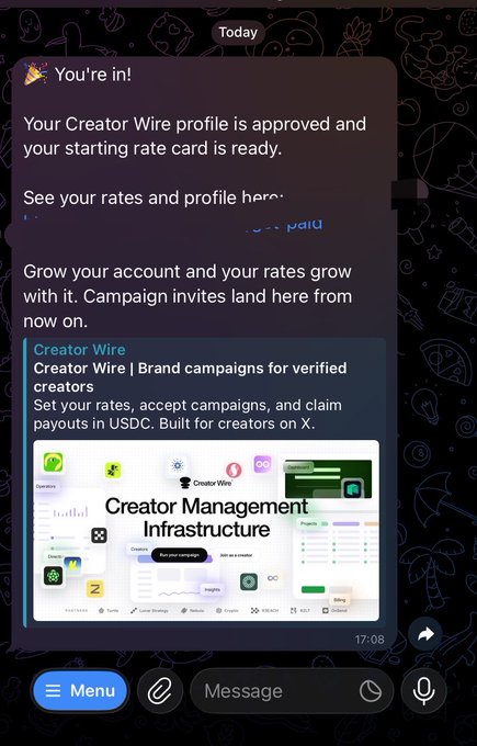 A mobile chat notification from 'Today' announcing 'You're in!' for Creator Wire, stating 'Your Creator Wire profile is approved and your starting rate card is ready,' with a preview of the Creator Management Infrastructure.