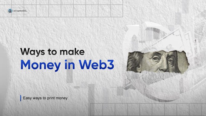 The image is a promotional graphic titled "Ways to make Money in Web3" with the tagline "Easy ways to print money," featuring a stylized torn-money design revealing eyes, credited to @CryptoGOG_. It visually introduces the post's theme of exploring 8 non-trading methods (starting with staking) to earn in the crypto economy.