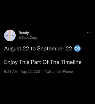 A Twitter screenshot from user @BabaCugs with the display name 'Ready' reading: 'August 22 to September 22 ♒ Enjoy This Part Of The Timeline' posted on Aug 23, 2021.