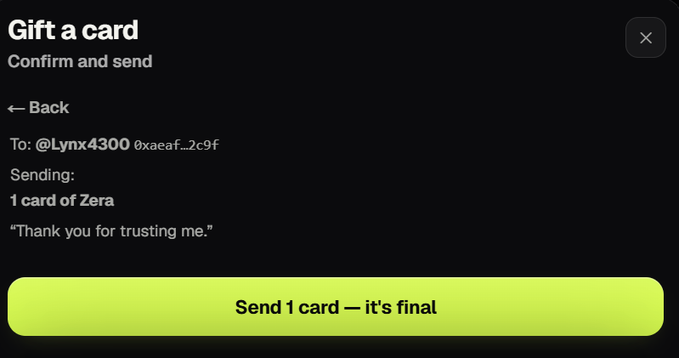 A confirmation screen for gifting a Zera card displays a message to "@Lynx4300" with the note "Thank you for trusting me." above a green "Send 1 card — it's final" button, illustrating the final step of the digital card transfer mentioned in the post.