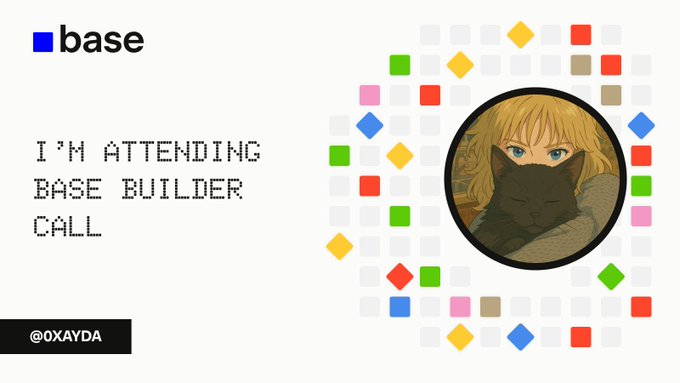 A Base Builder Call announcement graphic with the Base logo, '@OXAYDA' handle, and an anime-style avatar of a character with a black cat.