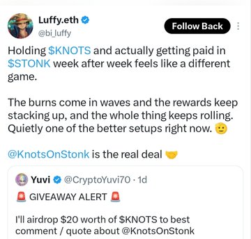 A Twitter post by Luffy.eth (@b1uffy) promoting holding $KNOTS and praising @KnotsOnStonk, with a giveaway alert from @CryptoYuvi70 offering $20 worth of $KNOTS.