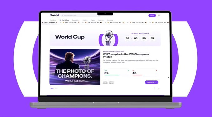 A laptop screen showing a website called "Probly" with a "World Cup" prediction market on whether Will Trump will be in the WC Champions Photo, displaying YES at 61% and NO at 40% with the final score 09:05:30:35.