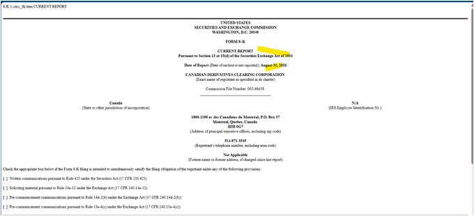 SEC Form 8-K filing (Commission File Number 001-08435) from Canadian Derivatives Clearing Corporation, dated August 22, 2024, reporting the registration of Put and Call options on securities including Bitcoin, Ethereum, XRP, and Solana ETF shares, located at 1800-1190 Rue Canadiens-de-Montréal, supporting the announcement of institutional XRP derivatives availability in the US.