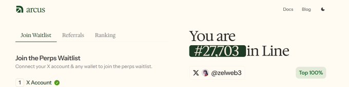 Screenshot of the Arcus website waitlist page showing '@zelweb3' ranked #27,703 in line for the perps waitlist.