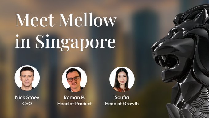 A promotional graphic reading 'Meet Mellow in Singapore' featuring headshots of Nick Stoev (CEO), Roman P. (Head of Product), and Soufia (Head of Growth), alongside a black lion statue and city skyline.