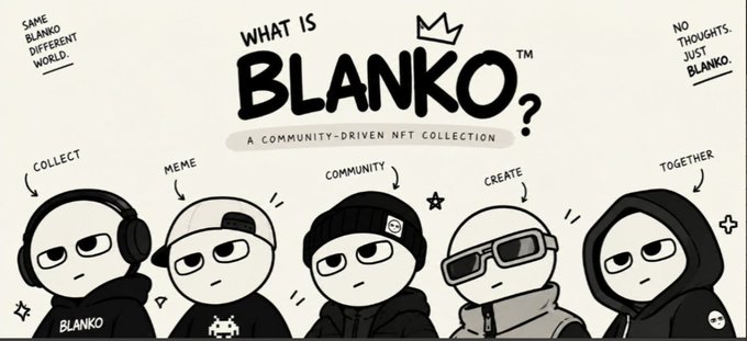 A promotional graphic for the NFT collection 'BLANKO' with the tagline 'A COMMUNITY-DRIVEN NFT COLLECTION' and five cartoon character heads labeled 'COLLECT', 'MEME', 'COMMUNITY', 'CREATE', and 'TOGETHER'.