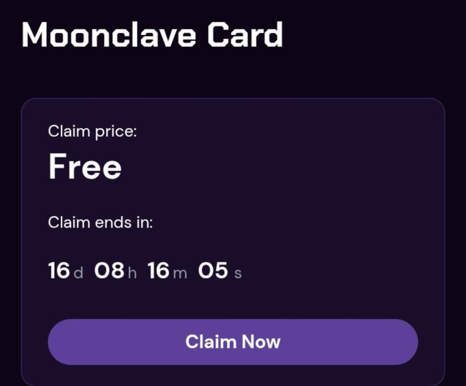 A dark-themed interface displaying a 'Moonclave Card' with a 'Claim price: Free' and a countdown timer showing '16 d 08 h 16 m 05 s' above a 'Claim Now' button.