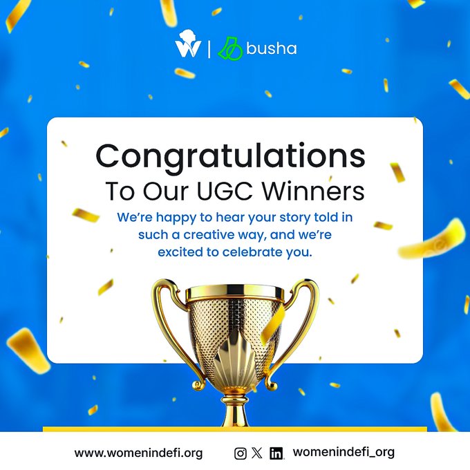A celebratory graphic with a blue background and gold confetti features a golden trophy alongside the Women in DeFi and Busha logos, displaying the text "Congratulations To Our UGC Winners - We're happy to hear your story told in such a creative way, and we're excited to celebrate you." The image aligns with the post by celebrating winners of a user-generated content (UGC) contest sponsored by Women in DeFi and Busha.