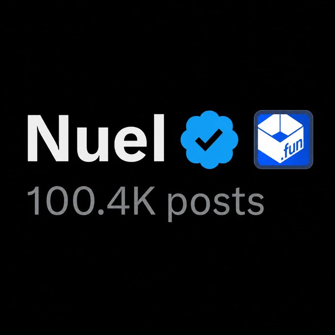 A social media graphic on black background reading 'Nuel ✅ 100.4K posts' with a blue checkmark and a .fun box logo.