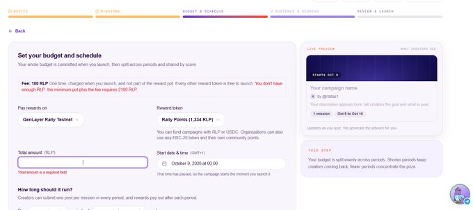 Web interface for setting a budget and schedule for a campaign, showing a 100 RLP fee, payment on GenLayer Rally Testnet, with start date & time set to October 9, 2025 at 00:00 and a 1 mission length.