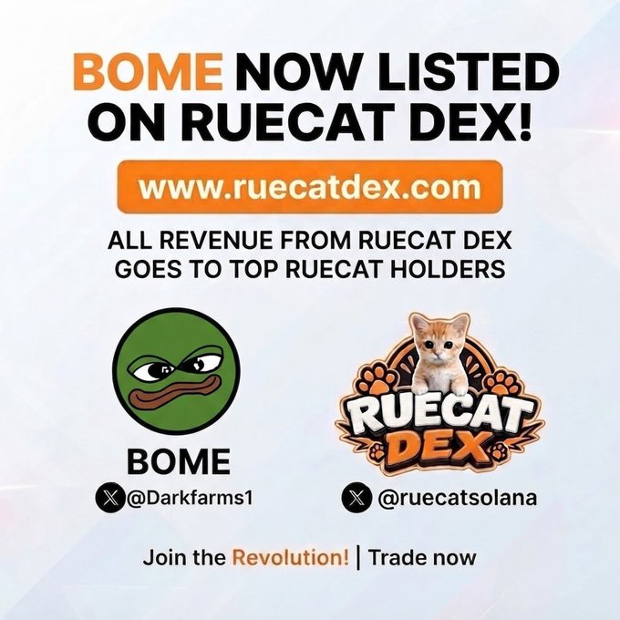 An advertisement announcing 'BOME NOW LISTED ON RUECAT DEX!' with the website www.ruecatdex.com, featuring the BOME Pepe-style logo and the Ruecat Dex logo with their respective X handles @Darkfarms1 and @ruecatsolana.
