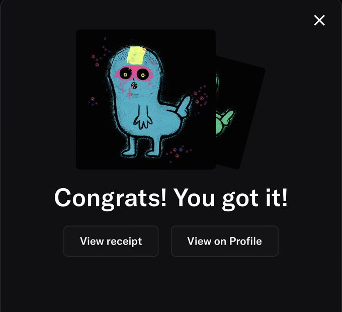 A dark-themed digital interface displays a 'Congrats! You got it!' message featuring a quirky blue cartoon character with pink eyes and a yellow headband, with buttons for 'View receipt' and 'View on Profile'.