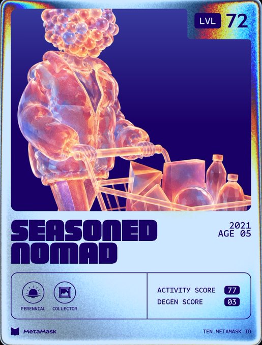 A MetaMask 'Seasoned Nomad' NFT profile card (Level 72, 2021, Age 05) featuring a translucent 3D character with grape-like hair pushing a shopping cart, with Activity Score 77 and Degen Score 03.
