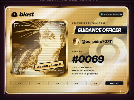 A golden Blast mission control recruitment card featuring a stylized astronaut image, marked 'GO FOR LAUNCH' and 'GO FOR LAUNCH SIGNED' with the crew number #0069, 'GUIDANCE OFFICER' title, and username @0o_pidro70711.