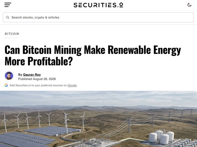 The image shows a Securities.io article titled "Can Bitcoin Mining Make Renewable Energy More Profitable?" by Gaurav Roy, published August 28, 2026, featuring a landscape photo of a renewable energy facility with wind turbines and solar panels, which visually supports the article's claim that Bitcoin mining can help monetize surplus power from renewables.