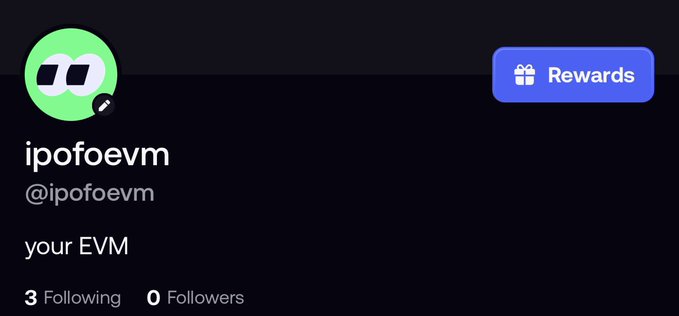 A social media profile page for the username 'ipofoevm' (@ipofoevm) with the display name 'your EVM', showing 0 Followers and 3 Following, alongside a 'Rewards' button.