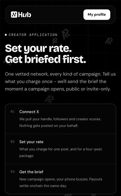 Hub creator application screen with the headline 'Set your rate. Get briefed first.' explaining a three-step process to connect X, set rates, and receive campaign briefs.