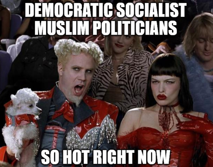 A meme featuring a scene from the movie Zoolander with the caption "DEMOCRATIC SOCIALIST MUSLIM POLITICIANS SO HOT RIGHT NOW" overlaid.