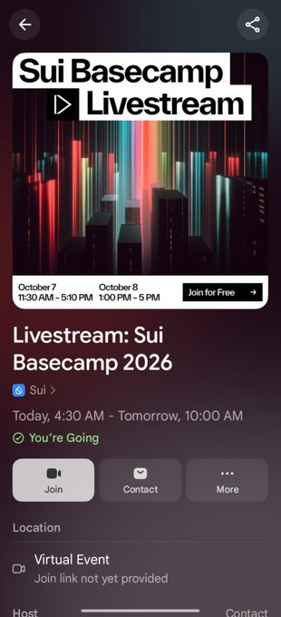 A mobile event listing for "Sui Basecamp 2026" Livestream happening October 7-8, showing dates and times (4:30 AM - 10:00 AM), with "You're Going" confirmed and a "Join for Free" button—matching the post's reminder that the $SUI Basecamp is about to go live.