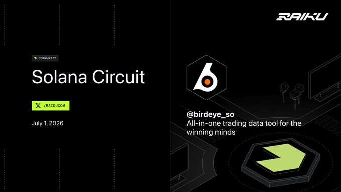 A promotional graphic for "Solana Circuit" featuring Birdeye (@birdeye_so), described as an "All-in-one trading data tool for the winning minds," with the RAIKU logo and community link @RAIKUCOM, dated July 1, 2026, advertising an upcoming live broadcast about onchain data for traders.