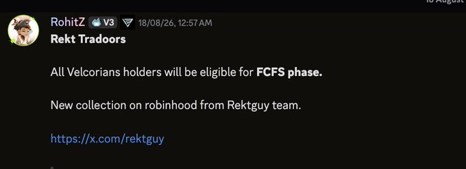 A Discord message from user RohitZ (V3) dated 18/08/26 announces "Rekt Tradoors," stating that all Velcorians holders will be eligible for the FCFS phase and promoting a new collection on Robinhood from the Rektguy team with an X link. The announcement aligns with the accompanying post celebrating Velcorians holders' eligibility and success in the FCFS phase of the Rekt Tradoors mint, which reached a floor price of 0.1 ETH (5x).