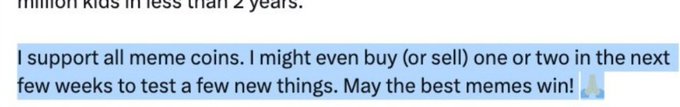 A highlighted text excerpt stating: "I support all meme coins. I might even buy (or sell) one or two in the next few weeks to test a few new things. May the best memes win!"