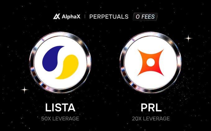 A promotional graphic from AlphaX Perpetuals advertising 0 fees for LISTA (50X leverage) and PRL (20X leverage) tokens displayed as circular logos against a starry background.