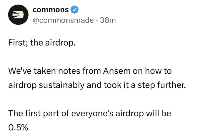 A tweet from the verified account @commonsmade announcing an airdrop, stating 'First; the airdrop' and that 'The first part of everyone's airdrop will be 0.5%'.