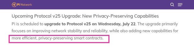 A screenshot from the Pi Network website highlights an announcement about "Upcoming Protocol v25 Upgrade: New Privacy-Preserving Capabilities," specifically noting features for "more efficient, privacy-preserving smart contracts." This relates to the post by showcasing Pi Network's technological advancement and commitment to building a secure, innovative ecosystem.
