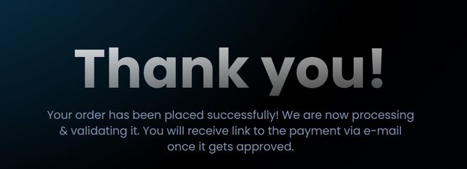The image shows an email message with a large, rectangular banner at the top that reads "Thank you!". Below this, there are two lines of text: one saying "Your order has been placed successfully! We are now processing..." and another stating "& validating it. You will receive link to payment via e-mail once it gets approved." The email is addressed to a person named "dex" who is described as an "engineer".