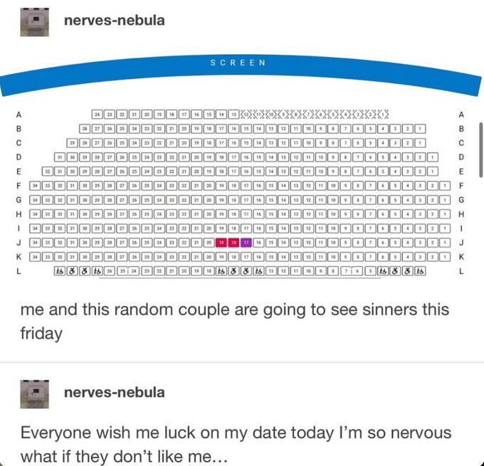 A Tumblr post from user 'nerves-nebula' showing a theater seating chart with seats M9 and M10 highlighted, followed by text saying 'me and this random couple are going to see sinners this friday' and 'Everyone wish me luck on my date today I'm so nervous what if they don't like me...'.