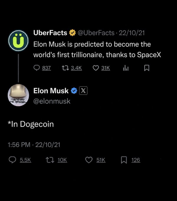 A screenshot of a Twitter/X exchange where UberFacts tweets that Elon Musk is predicted to become the world's first trillionaire thanks to SpaceX, and Musk replies '*In Dogecoin'.
